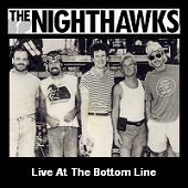 The Nighthawks - Live At The Bottom Line